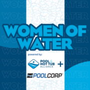 Pool & Hot Tub Alliance and POOLCORP Launch Women of Water